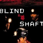 Review Film Blind Shaft