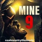 review Tentang Film Mine 9 Karya Eddie Mensore